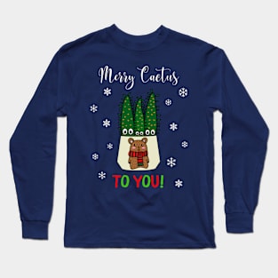 Merry Cactus To You - Eves Pin Cacti In Christmas Bear Pot Long Sleeve T-Shirt